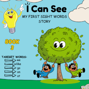 I Can See – My First Sight Words Story (Book 3)